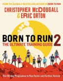 Born to Run 2: The Ultimate Training Guide cover