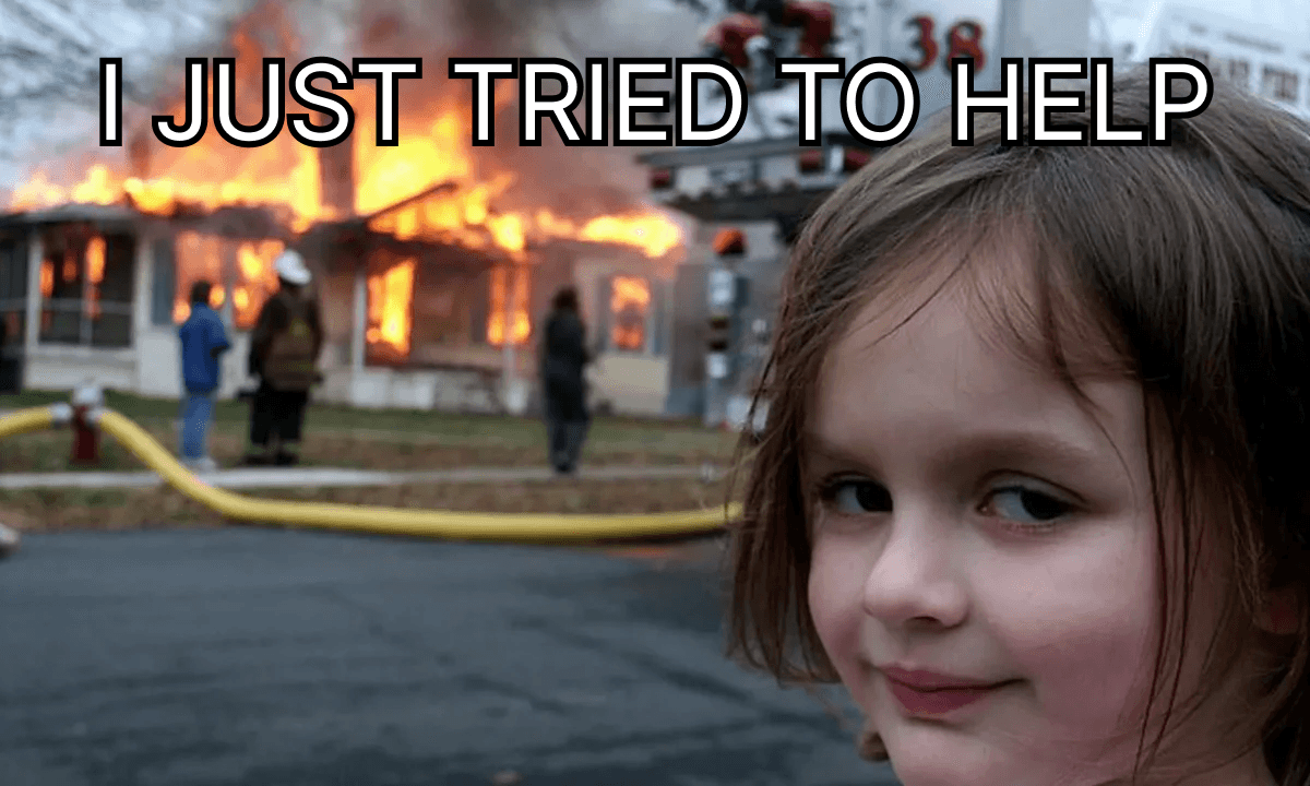 ijusttriedtohelp.png